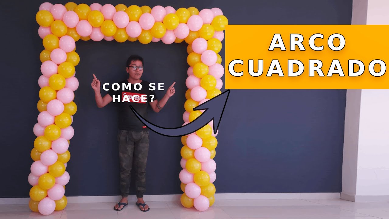 ✅ARCO CUADRADO🎈 sin estructura