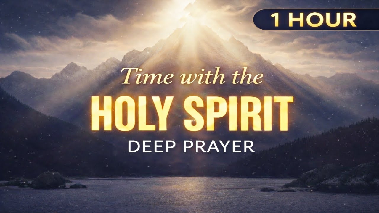 1 Hour Quiet Time with the Holy Spirit: Worship Music for Deep Prayer, and Meditation (Instrumental)