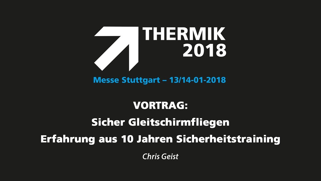 THERMIK 2018 - Chris Geist - Sicher Gleitschirmfliegen