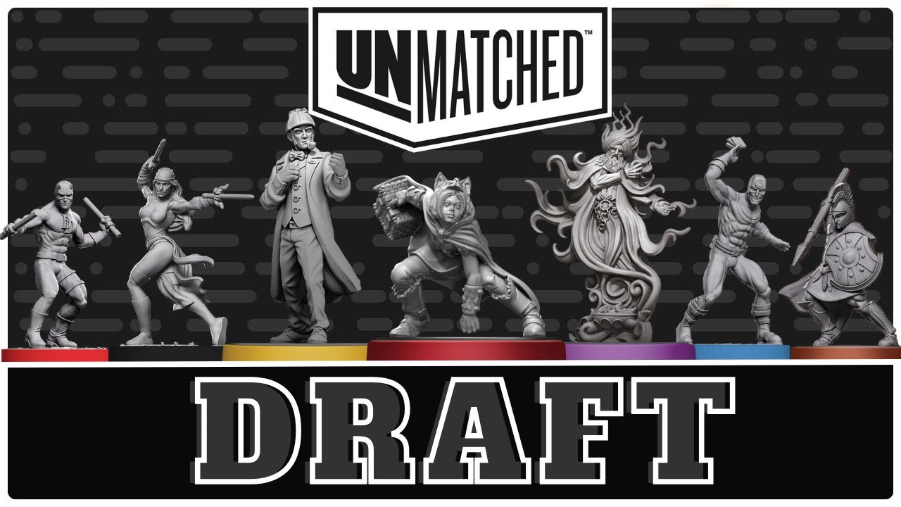 Unmatched Tournament Draft!