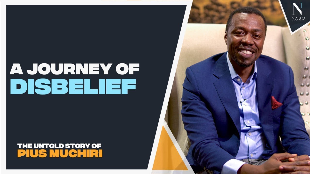 EP 25: A Journey Of Disbelief: The Untold Story of Pius Muchiri