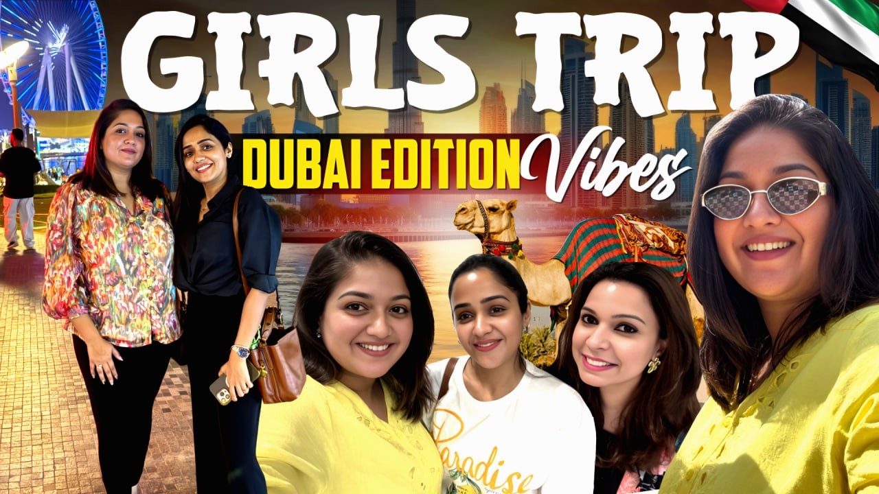 A Vacation to Dubai! | Girls Trip Begins | Meghana Raj