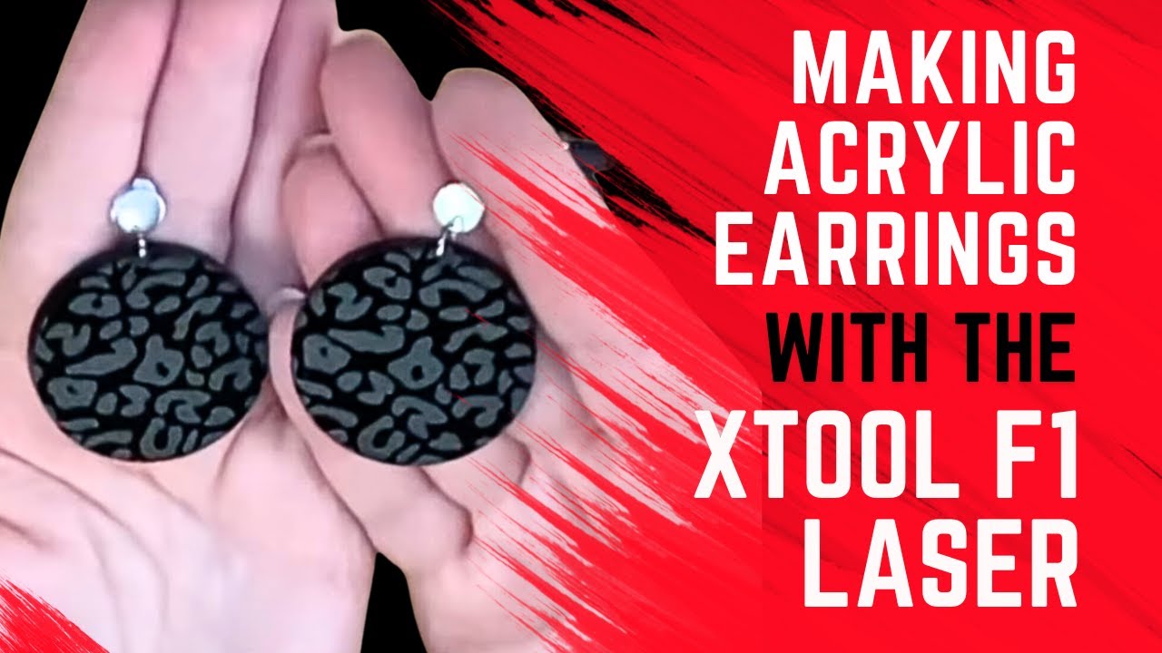 Making Black Acrylic Earrings with the xTool F1 Laser
