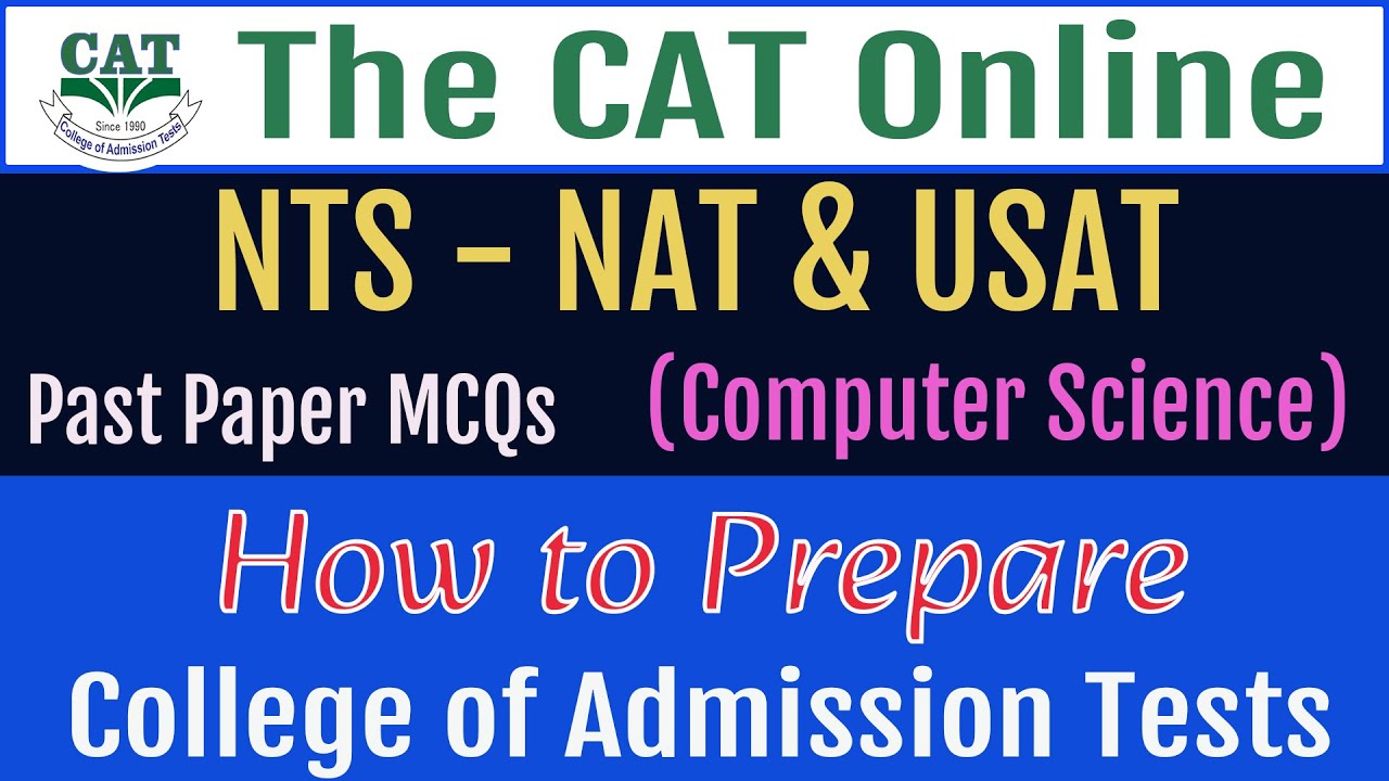 How to Ace the NAT and USAT Computer Science Section: Complete Guide to have the best score.