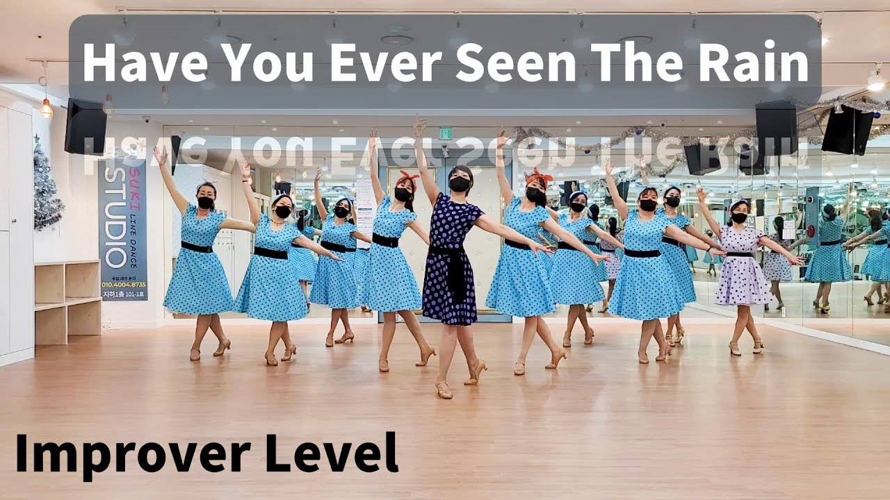 Have You Ever Seen The Rain Line Dance (Improver Level)