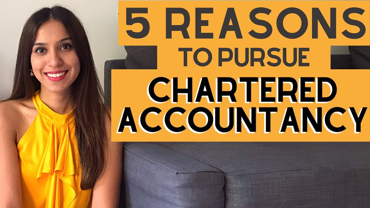 5 REASONS to become a CHARTERED ACCOUNTANT (CA)