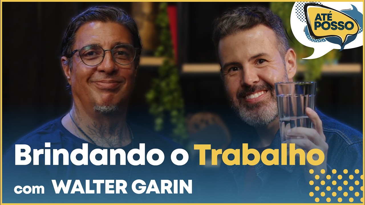 BRINDANDO O TRABALHO - Profissão: Bartender. Com Walter Garin | ATÉ POSSO EP #15