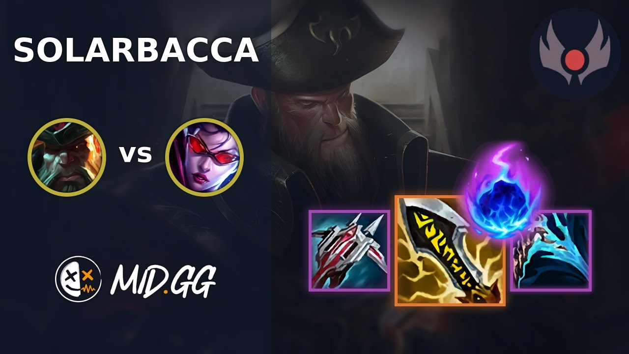 MID.GG: [ solarbacca ] Gangplank TOP vs Vayne | NA GRANDMASTER | LOL Season 2026