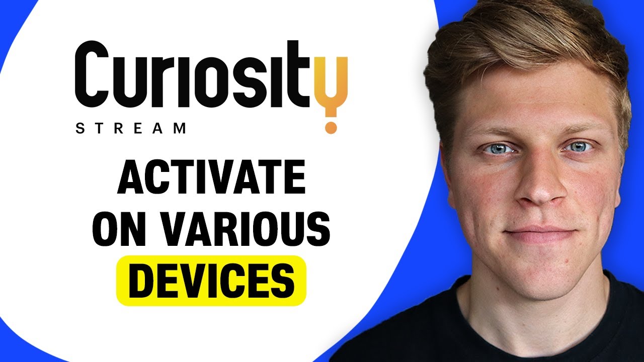 Activating CuriosityStream on Various Devices