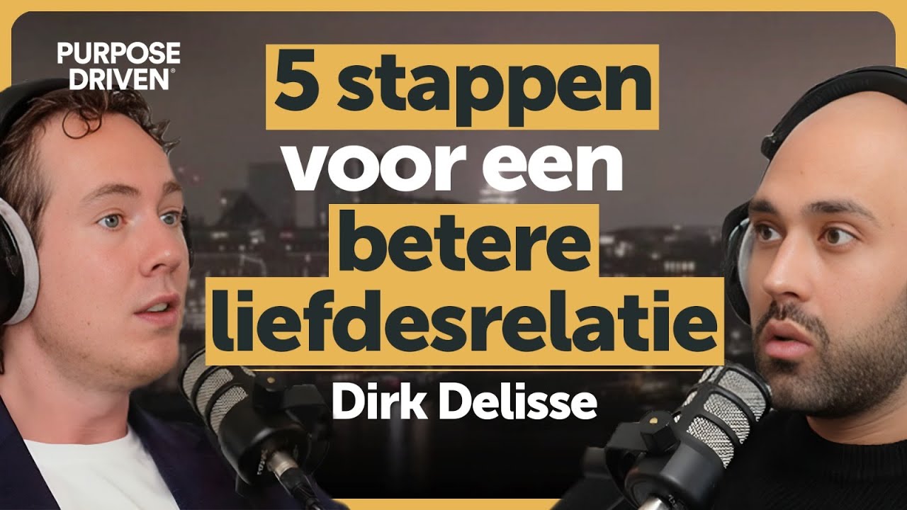 Relatie-Expert: Zo doorbreek je patronen en creëer je liefdevolle verbonden relaties - Dirk Delisse