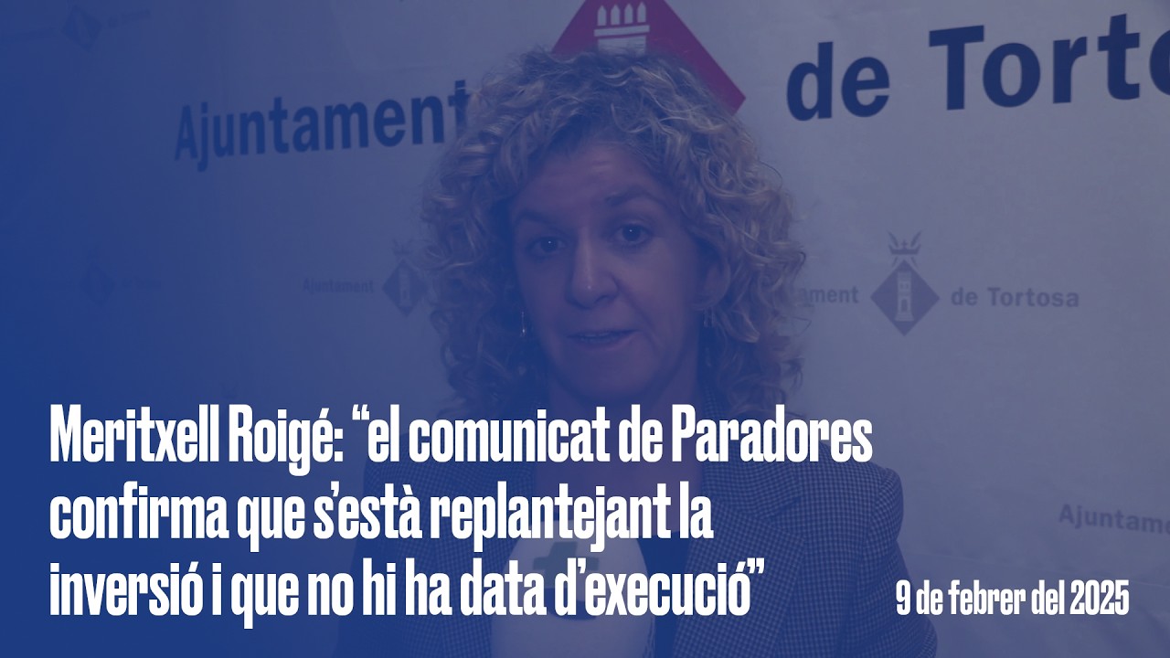 Meritxell Roigé: “Paradores confirma que replantegen la inversió i que no hi ha data d'execució”