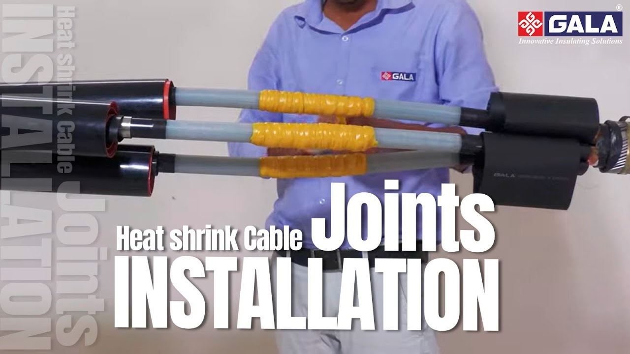 Installation Guidance for Gala Heat Shrink Cable Joint