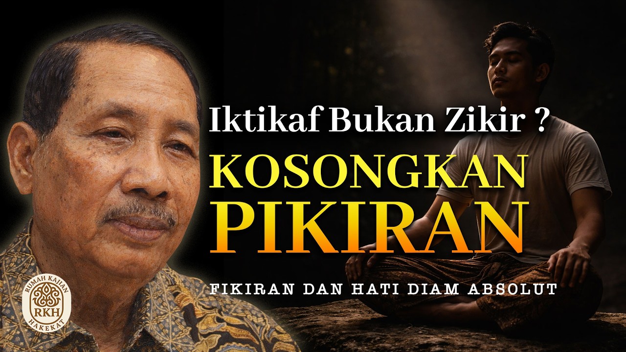 Jadi… Itikaf Bukan Zikir ? Tapi Mengosongkan Pikiran!
