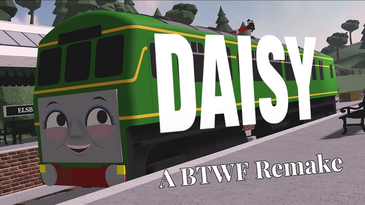 Daisy - A BTWF Remake