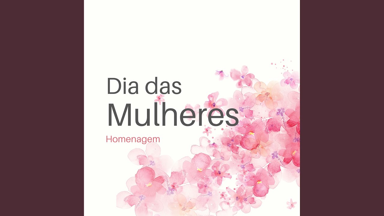 Dia das Mulheres (Piano Instrumental)