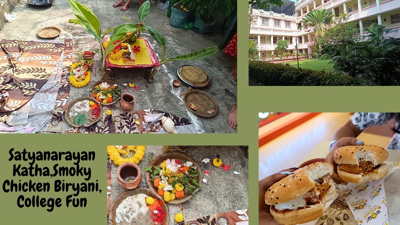 SATYANARAYAN KATHA, Smoky Chicken Biryani,COLLEGE FUN FAMILY MEETUP
