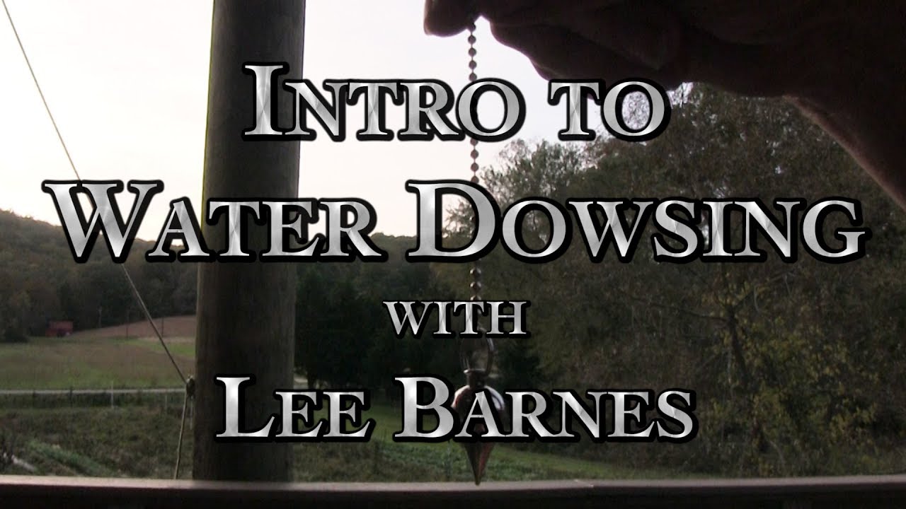Intro to Water Dowsing with Lee Barnes