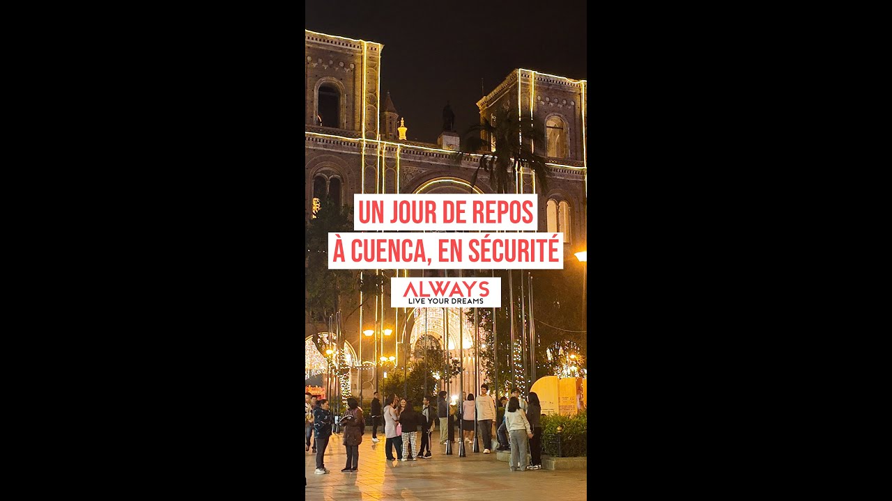 Équateur -  Journée de repos à Cuenca
