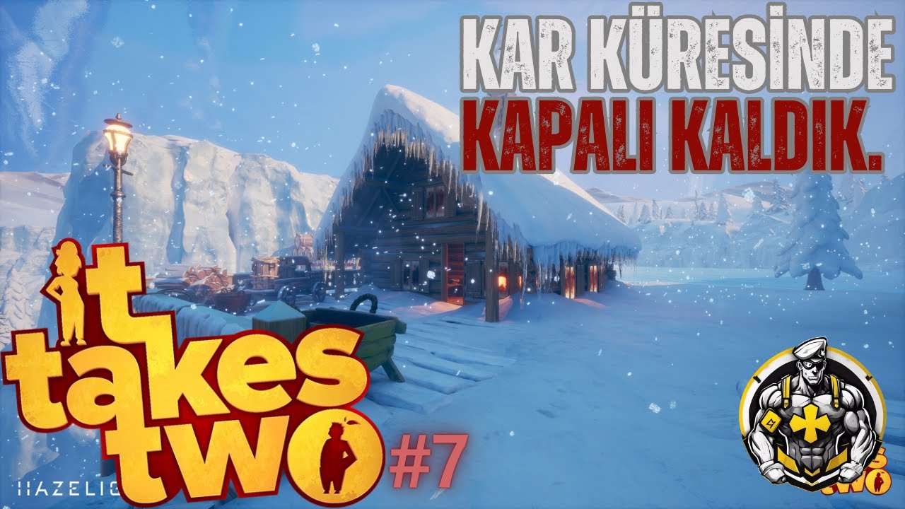 🎮 It Takes Two – Bölüm 7: “Kar küresinde kapalı kaldık.” 😅 | Türkçe Oynanış