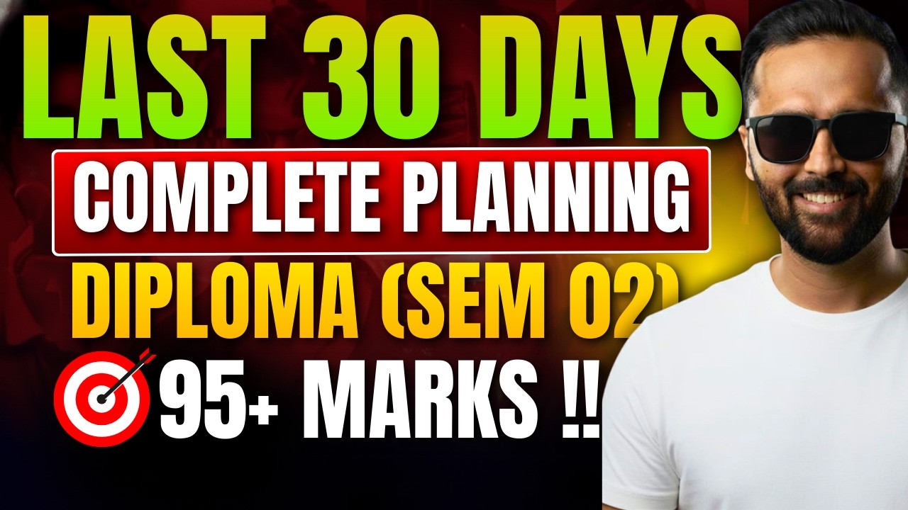 Last 30 Days Complete Planning|Diploma Sem 02|95+ Marks |Pradeep Giri Sir