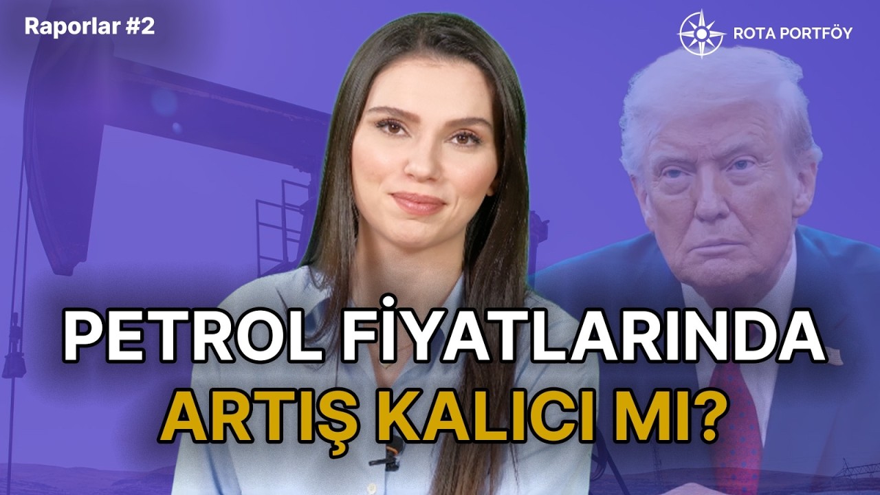 İran Savaşı gölgesinde petrol & altın fiyatlamaları! | Aselsan için beklentiler ne? | Meryem Kenan