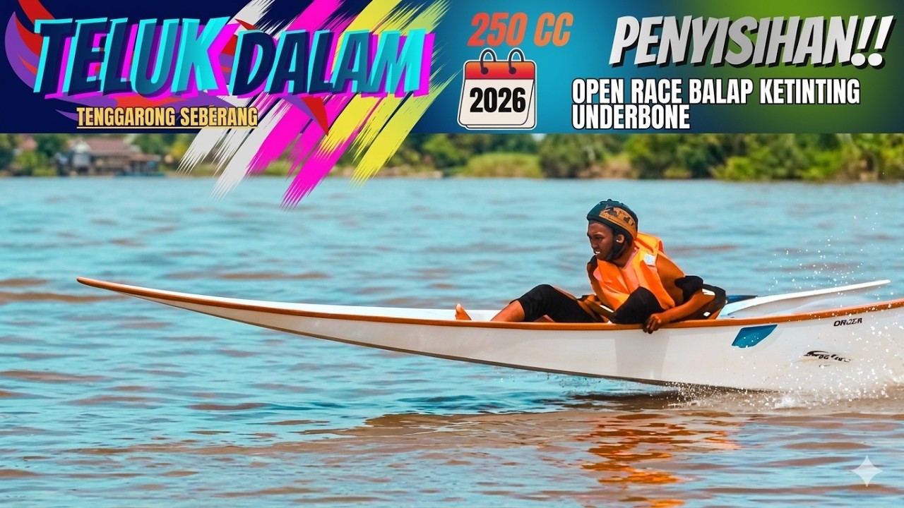 penyisihan TELUK DALAM tenggarong seberang, 250cc Anderbone, race ketinting 2026