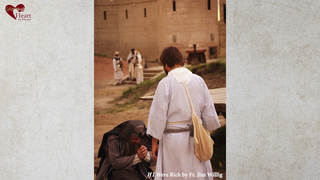 Gospel Study - If I Were Rich | Mark 10:17-30 by Fr. Jim Willig 28th Sunday in Ordinary Time