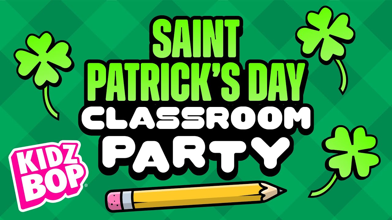 KIDZ BOP St. Patrick's Day Classroom Party!🍀✨