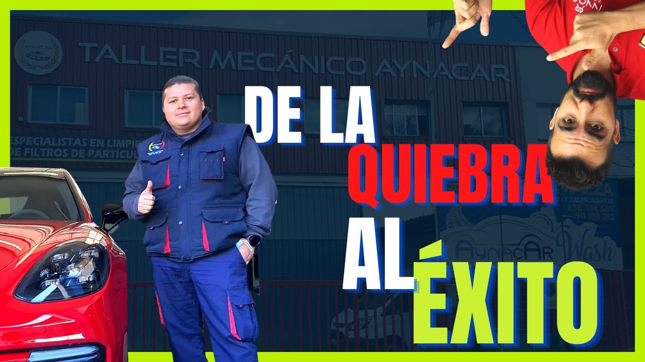 💥 TALLERES mecánicos EXITOSOS 🚀 De la QUIEBRA al EXITO GRUPO AYNACAR