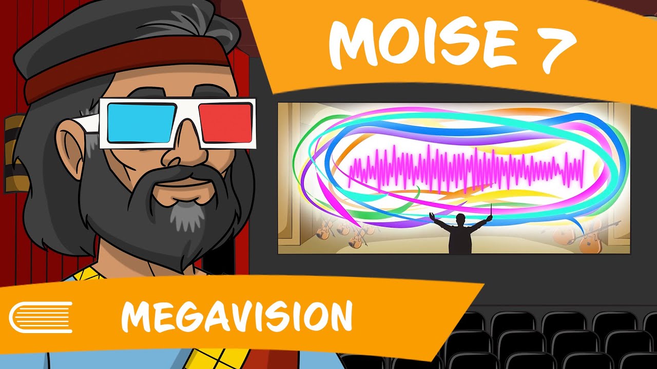 Mégavision - Moïse 7