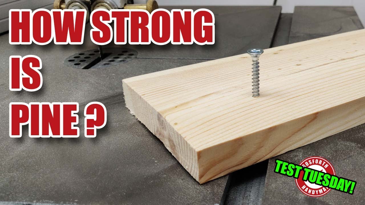 Exactly how strong is PINE wood??