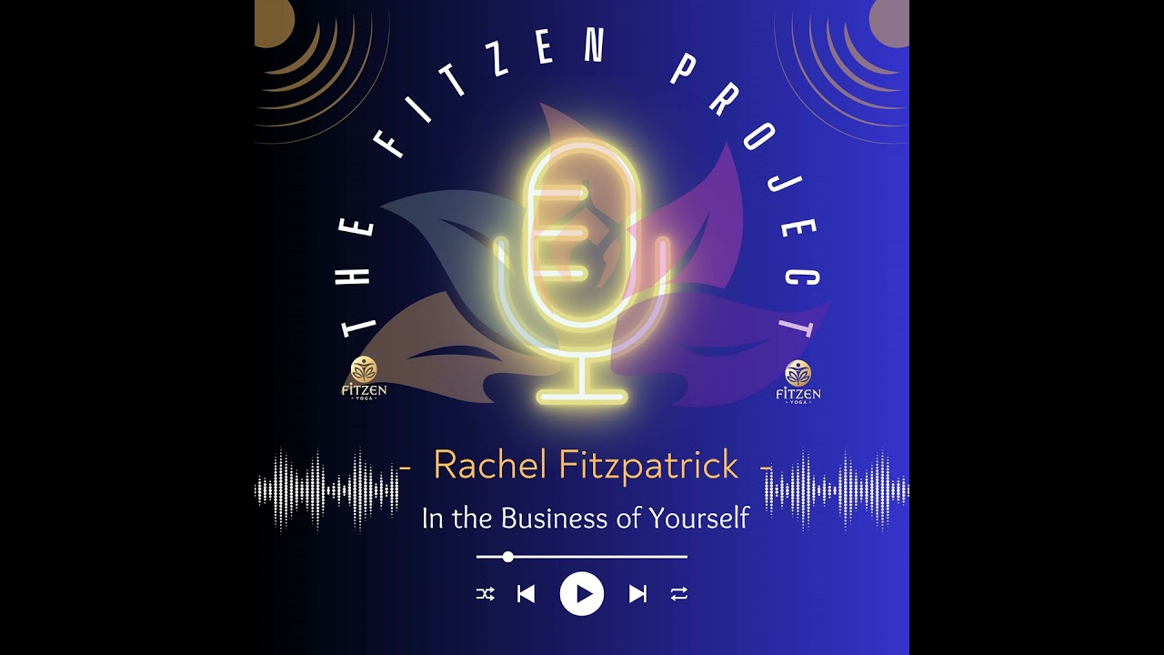 The FitZen Project: How being Authentic landed me in the business of myself