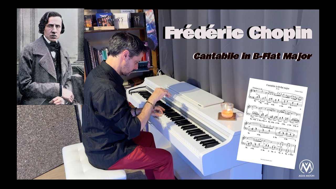 Frédéric Chopin I Cantabile in B-Flat Major B. 84