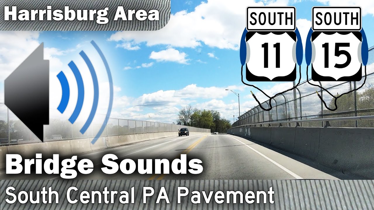 Random Bridge and Pavement Sounds | South Central PA Compilation | (I-81, I-83, US 11, US 15)