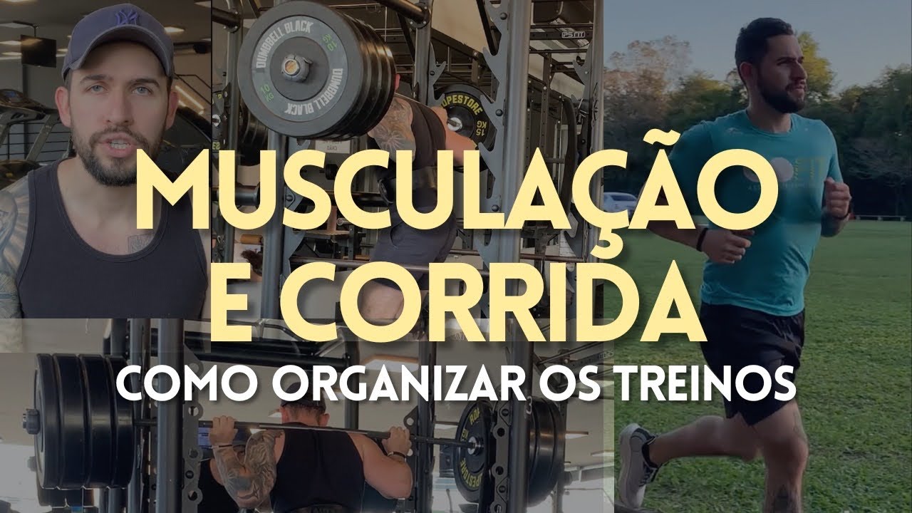 COMO ORGANIZAR a sua rotina de TREINOS de MUSCULAÇÃO + CORRIDA - Treino Híbrido