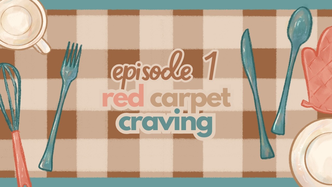 Set the Table - Red Carpet Craving (Episode 1)