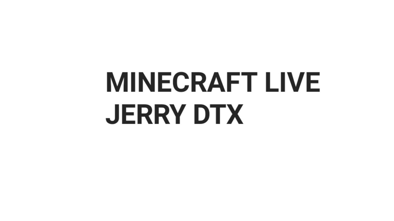 JERRY DTX is live first