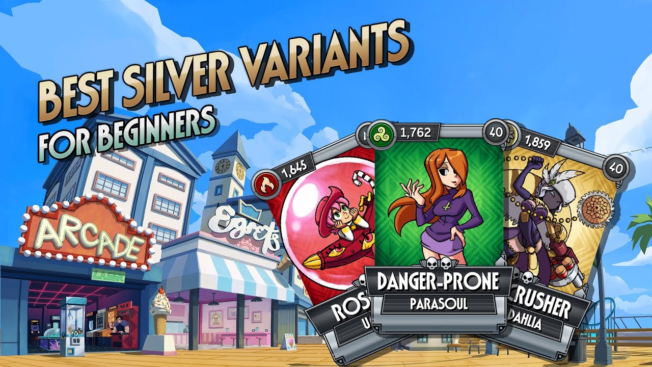 [Skullgirls Mobile] Best SILVER Variants to Invest in!