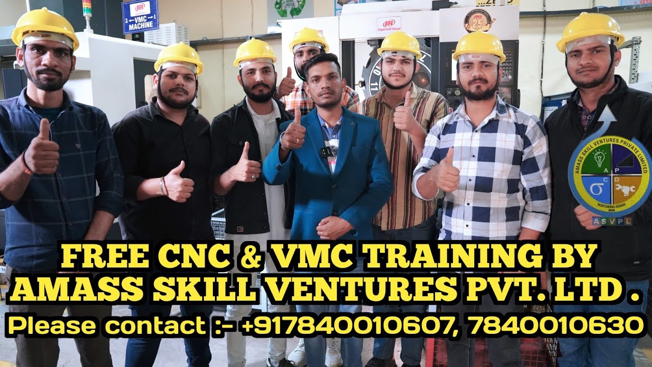 Amass Skill Ventures  Free CNC & VMC training | India,s No.1 Practical Based technical traning