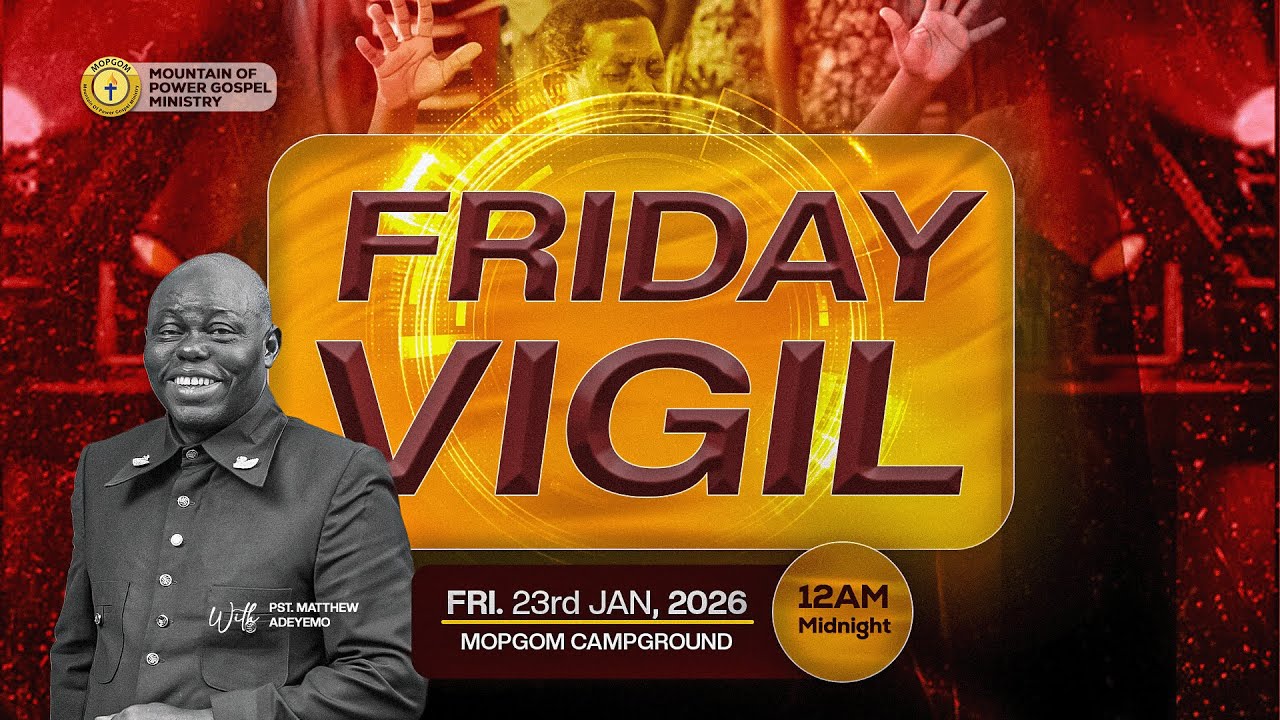 FRIDAY VIGIL 24TH OF JAN, 2026 - GUDUGBA VILLAGE OGUN-STATE