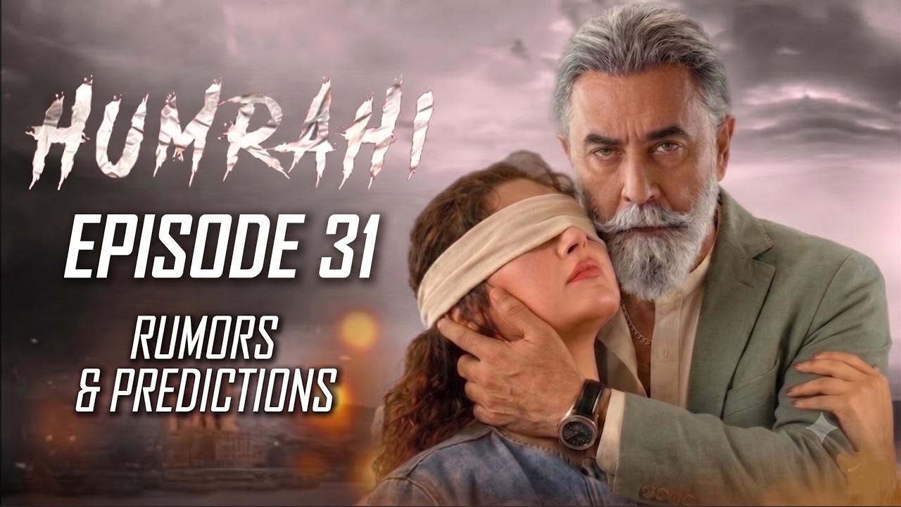 Humrahi Episode 31 [Eng Sub]  Danish Taimoor  Hiba Bukhari  Azfar Rahman 9 July 2026 HAR PAL GEO