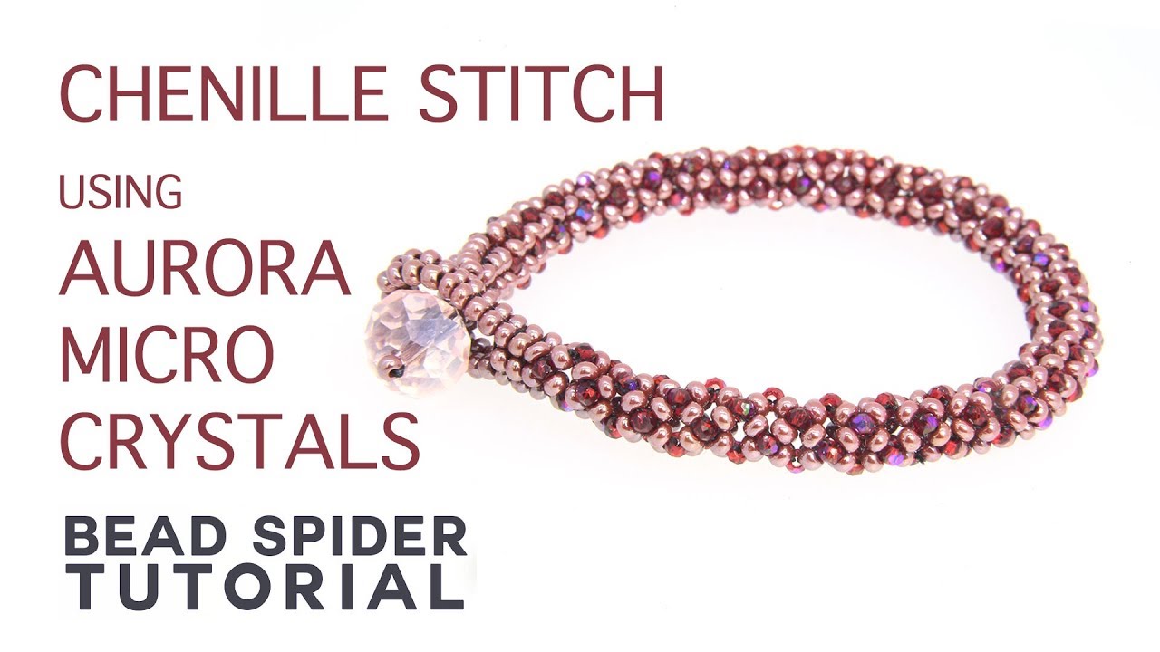 Chenille Stitch Bracelet Using Micro Crystals.