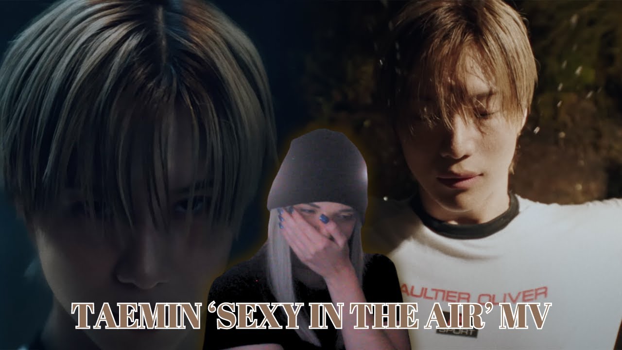태민 (TAEMIN) - 'Sexy In The Air' MV Reaction ll GOOD GOD LEE TAEMIN