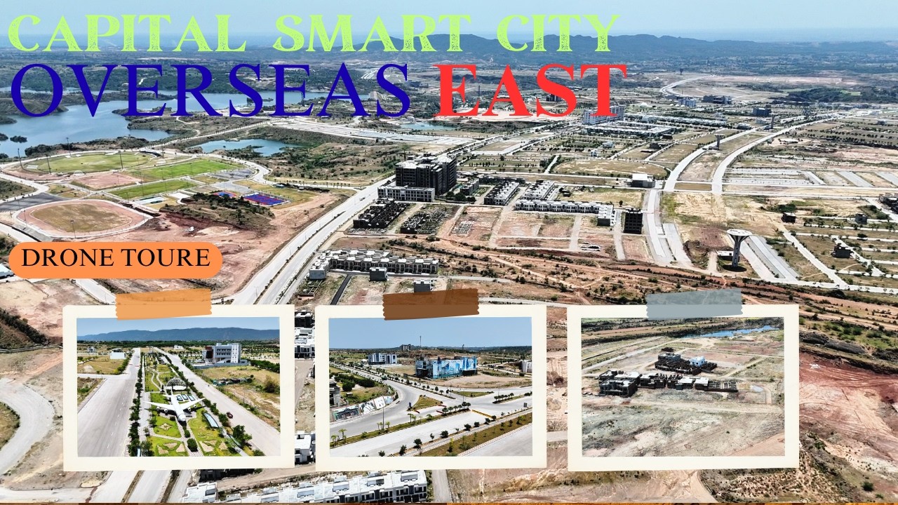 Capital Smart City Overseas East | Complete Development Update | Plots, Location & Investment Guide
