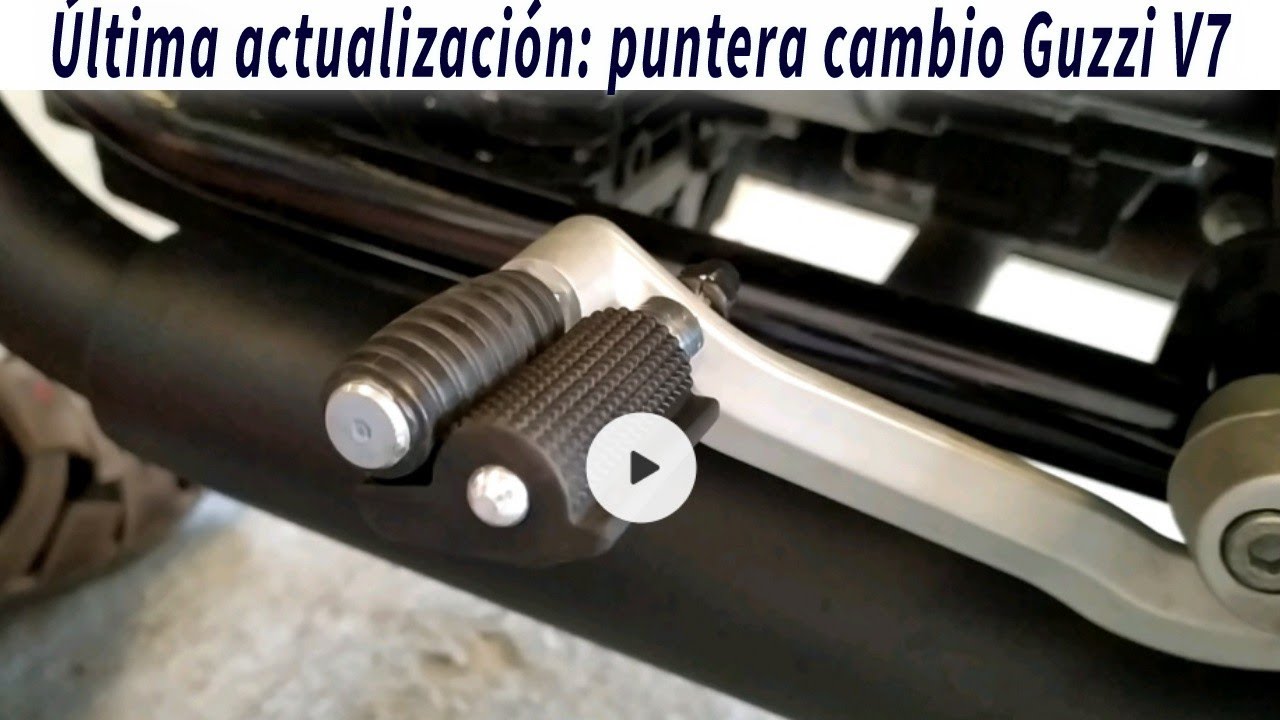 Puntera de cambio Guzzi V7 Stone 2021 (4ª y última actualización)