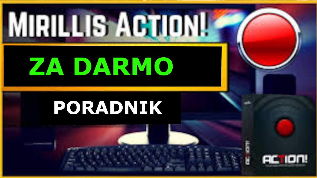 ✅Mirillis ACTION totalnie za DARMO w 2020 roku? Bez Wirusa.🤑