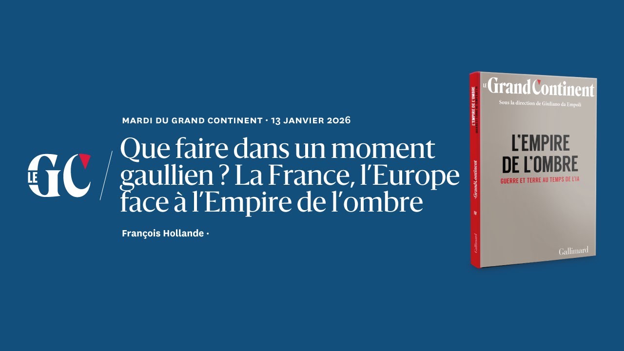 Que faire dans un moment gaullien ? La France, l’Europe face à l’Empire de l’ombre
