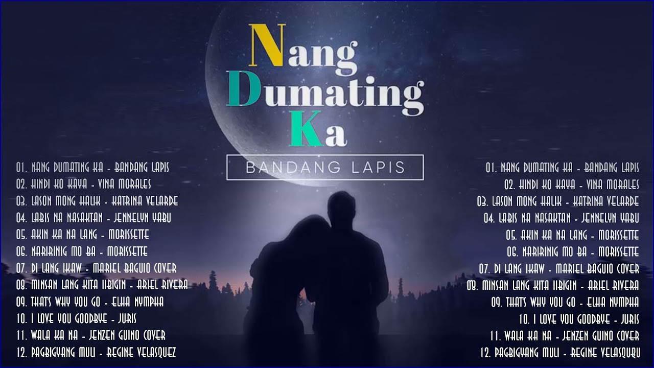 Bandang Lapis OPM Sad Song - Best Love Songs 2022