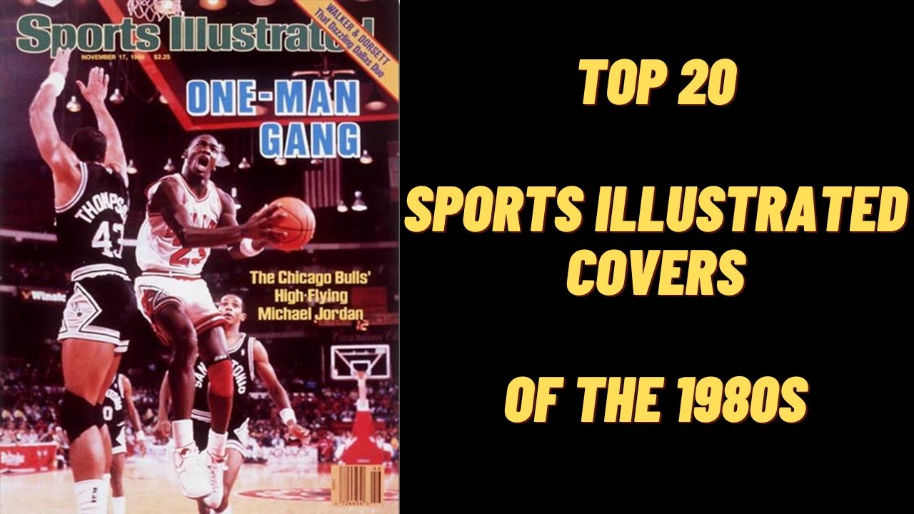 Top 20 Sports Illustrated Covers of the 1980s