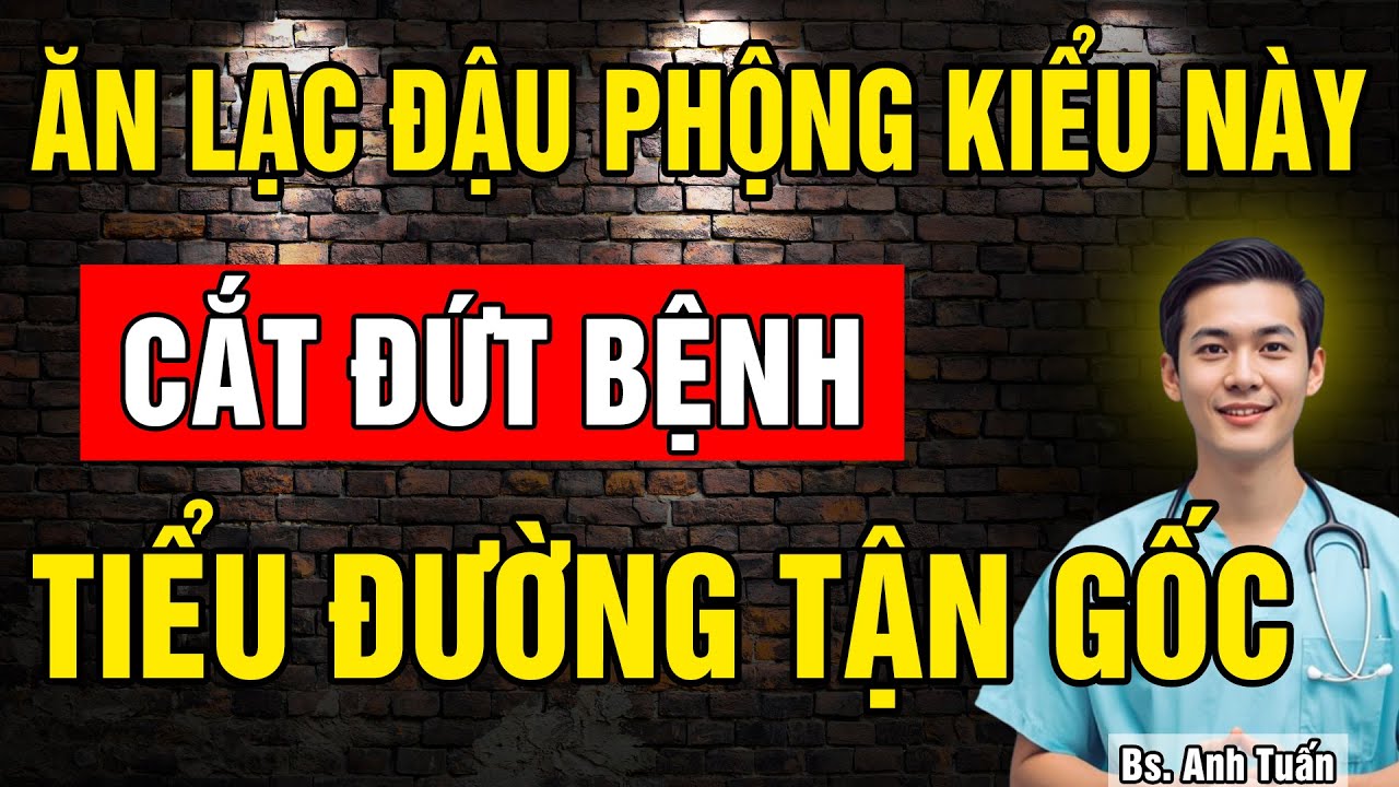 Bác sĩ tiết lộ: 5 cách ăn Lạc Đậu Phộng cắt đứt bệnh Tiểu Đường giúp ổn định đường huyết